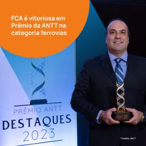 FCA recebe premiação em evento da ANTT FCA recebe premiação em evento da ANTT