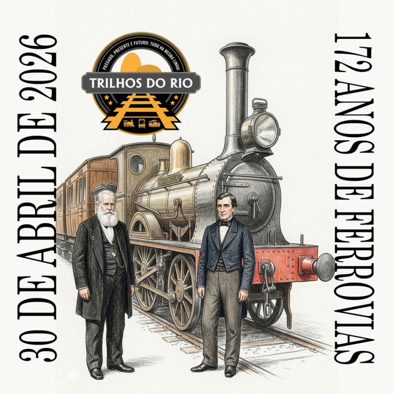 30/04/2026: 172 anos de ferrovias, e um convite à reflexão